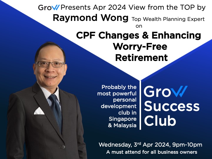 CPF Changes and Enhancing Worry-Free Retiremnet